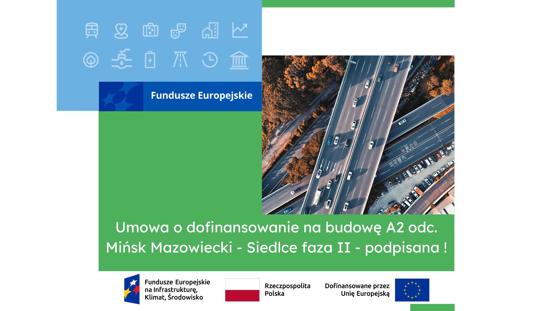 Umowa o dofinansowanie na budowę A2 odcinek Mińsk Mazowiecki - Siedlce faza II podpisana. Po prawej stronie zdjęcie autostrady